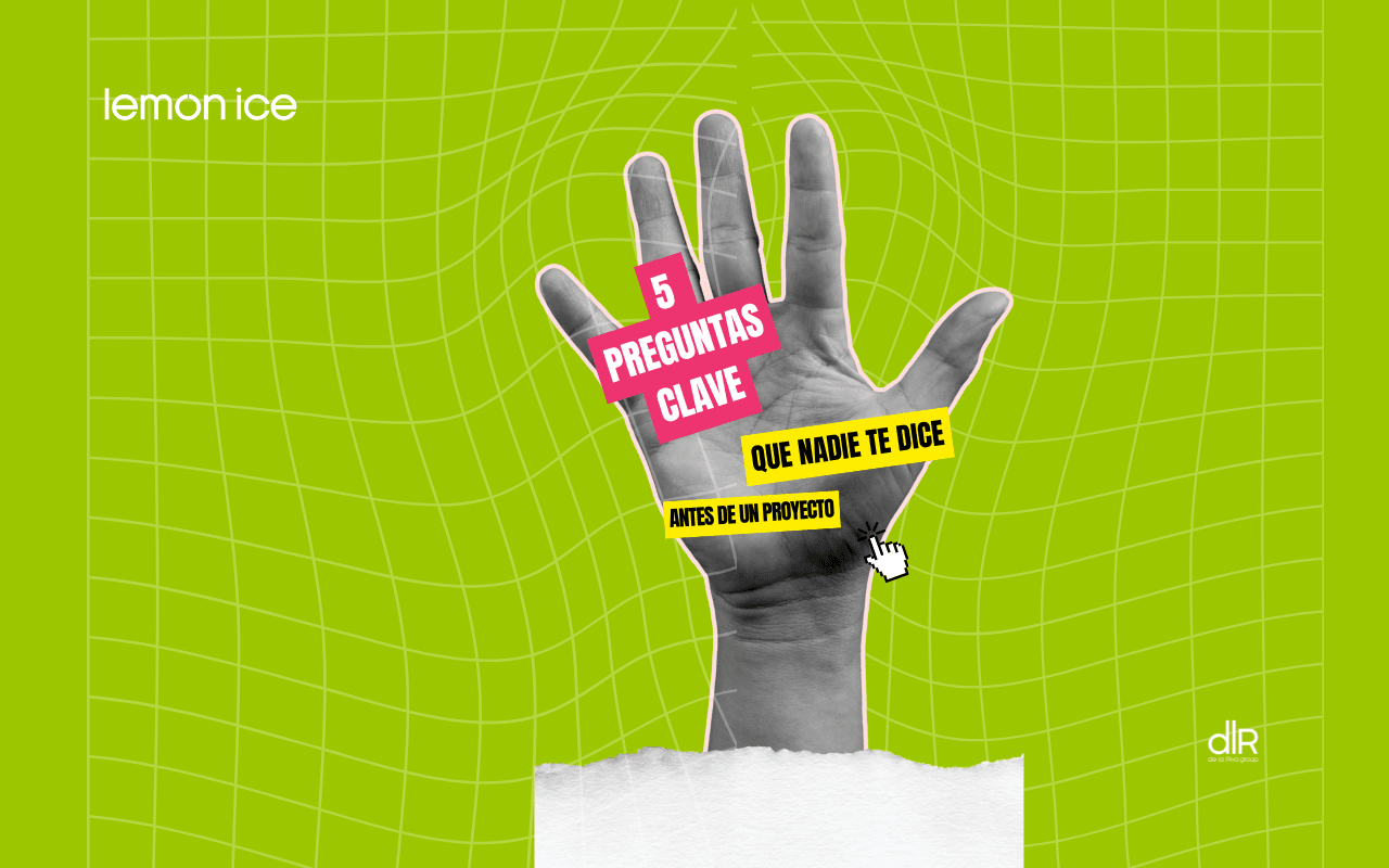 5 preguntas clave que nadie te dice antes de un proyecto